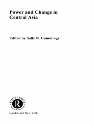 cover image of Power and Change in Central Asia